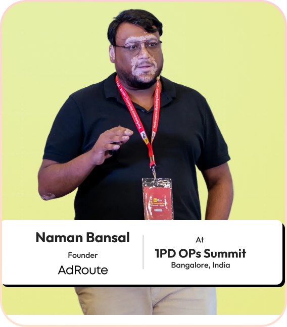 Naman Bansal - Founder, AdRoute